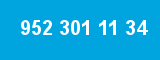 952 301 11 34